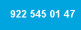 922 545 01 47 922 545 01 47